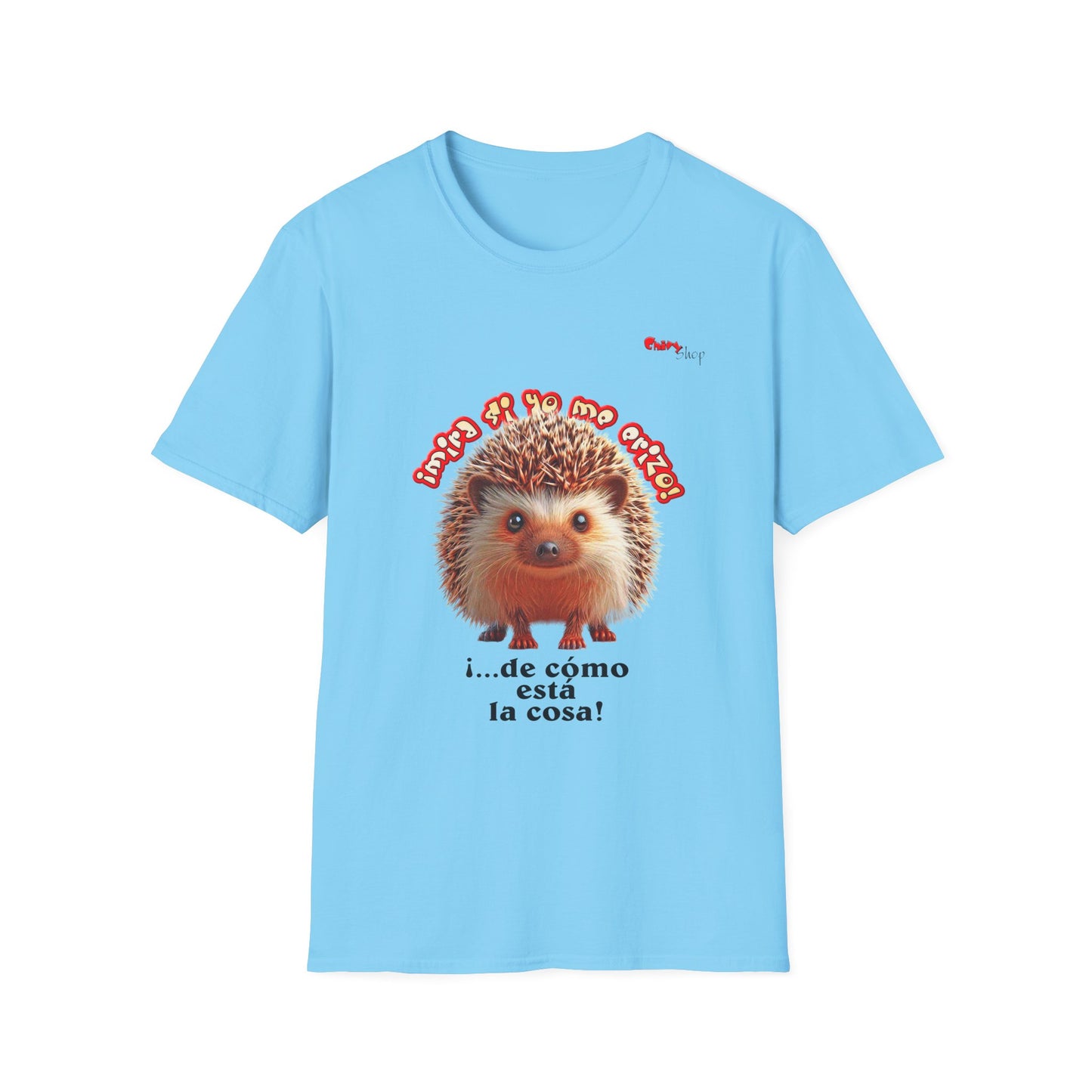 T-Shirt - ¡Mira si yo me erizo!