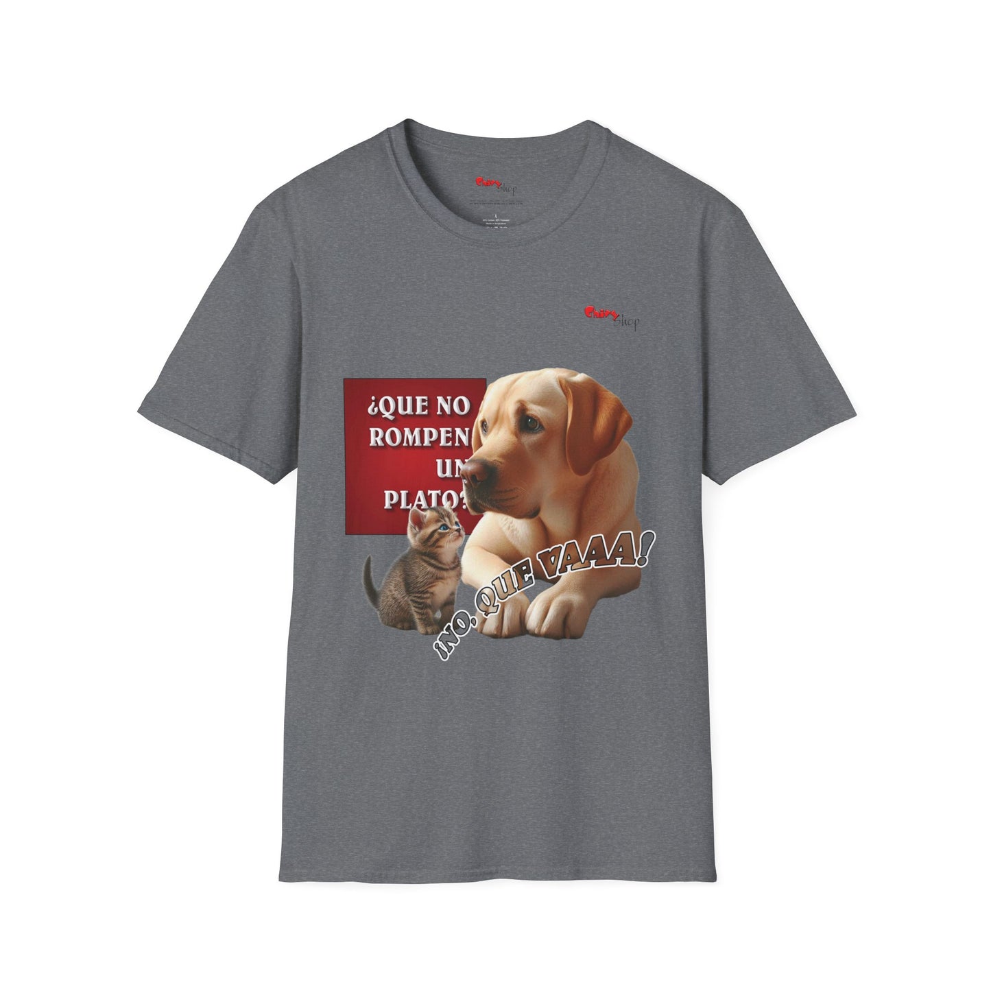 T-Shirt - ¡No Rompen Un Plato!