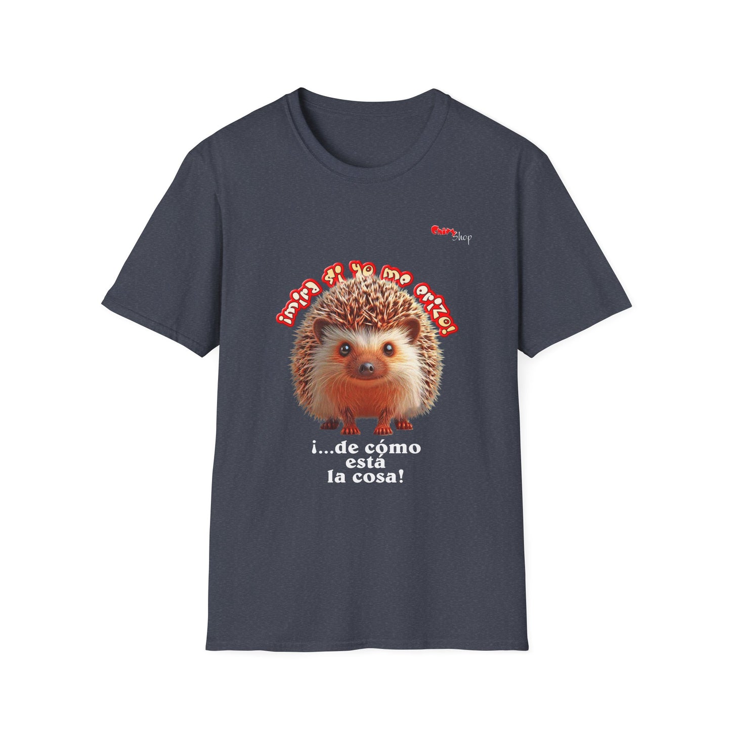 T-Shirt - ¡Mira si yo me erizo!