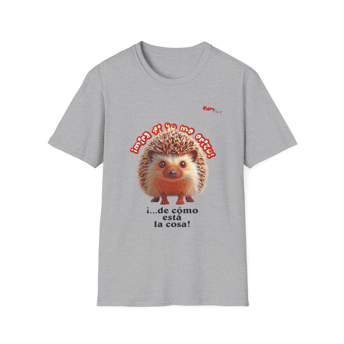 T-Shirt - ¡Mira si yo me erizo!