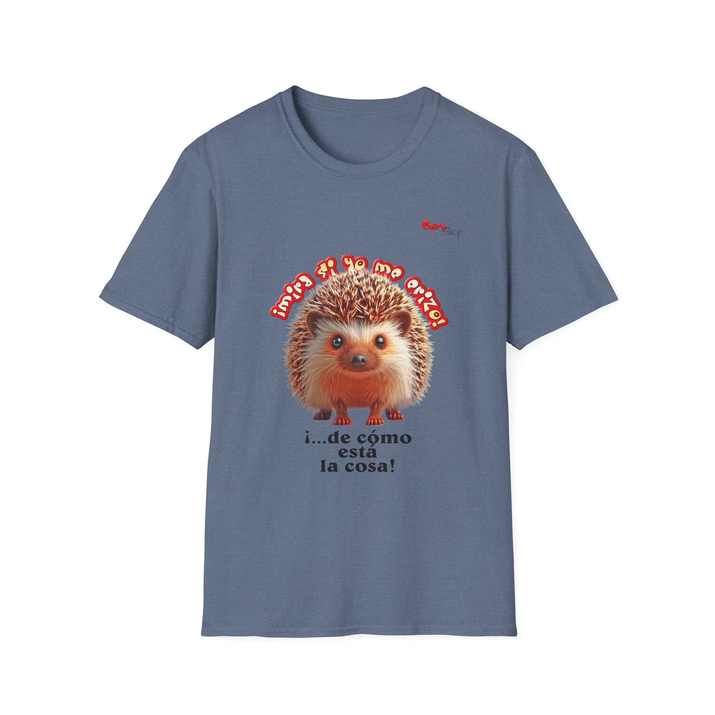 T-Shirt - ¡Mira si yo me erizo!