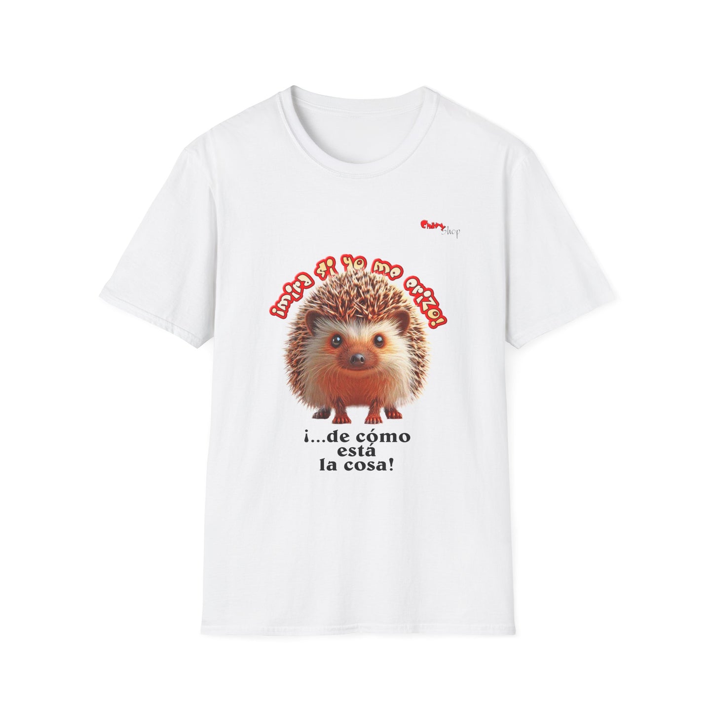 T-Shirt - ¡Mira si yo me erizo!